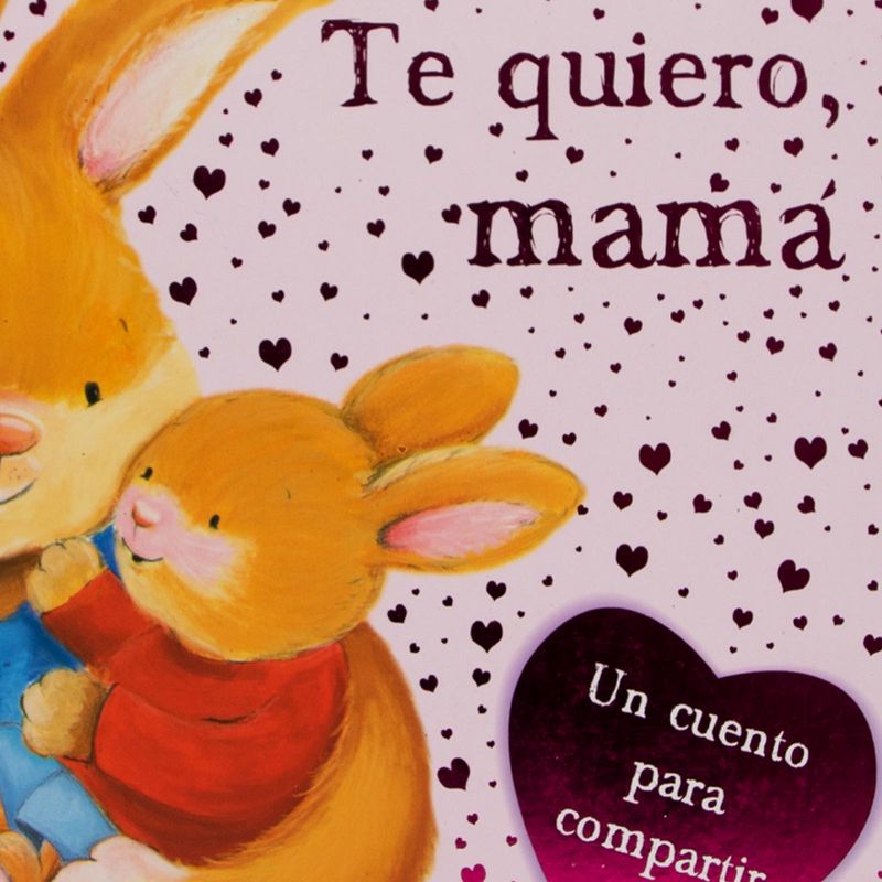 te-quiero-mama-4-9788467724943