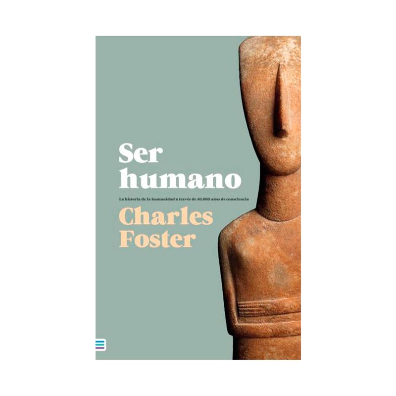 ser-humano-la-historia-de-la-humanidad-a-traves-de-40-000-anos-de-consciencia-9786287565067