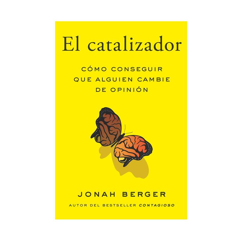 el-catalizador-como-conseguir-que-alguien-cambie-de-opinion-9788417963439