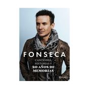 Fonseca: canciones, historias y 20 años de memorias