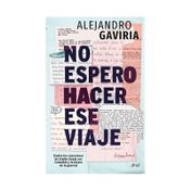 No espero hacer ese viaje