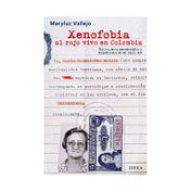 Xenofobia al rojo vivo en Colombia