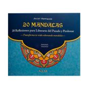 20 mandalas: 20 reflexiones para liberarse del pasado y perdonar