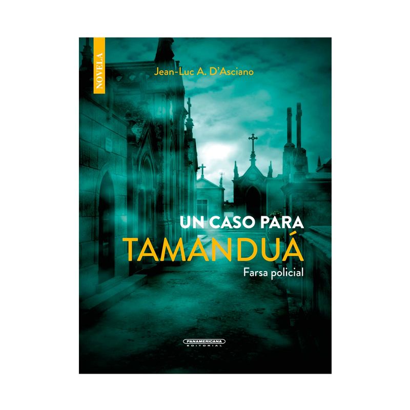 un-caso-para-tamandua-farse-policial-9789583064555