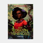 Este corazón venenoso