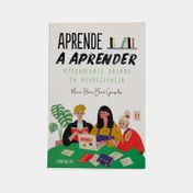 Aprende a aprender: aprendizaje basado en neurociencia