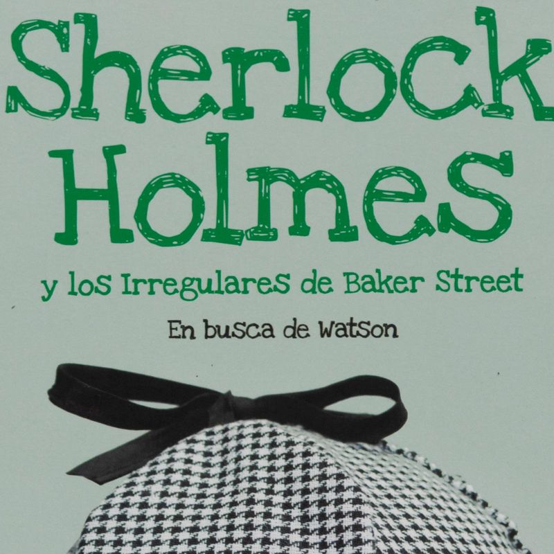 sherlock-holmes-y-los-irregulares-de-baker-street-en-busca-de-watson-4-9788418823428