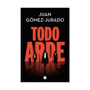 Todo arde