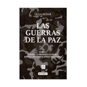 Las guerras de la paz (tomo 1)