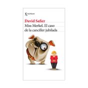 Miss Merkel: el caso de la canciller jubilada