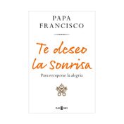 Te deseo la sonrisa