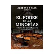 El poder de las minorías en la Corte Constitucional de Colombia
