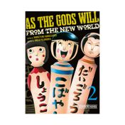 As the Gods Will 2