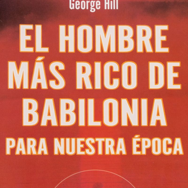 el-hombre-mas-rico-de-babilonia-para-nuestra-epoca-4-9789707321199