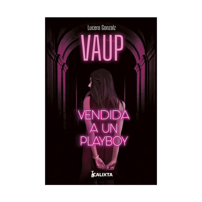 vaup-vendida-a-un-playboy-9786287540927