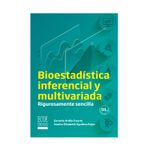 bioestadisticas-inferencial-y-multivariada-rigurosamente-sencilla-9789585034006