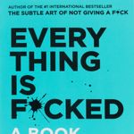 everything-is-f-cked-a-book-about-hope-4-9780062888464