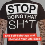 stop-doing-that-sh-t-4-9780062945884