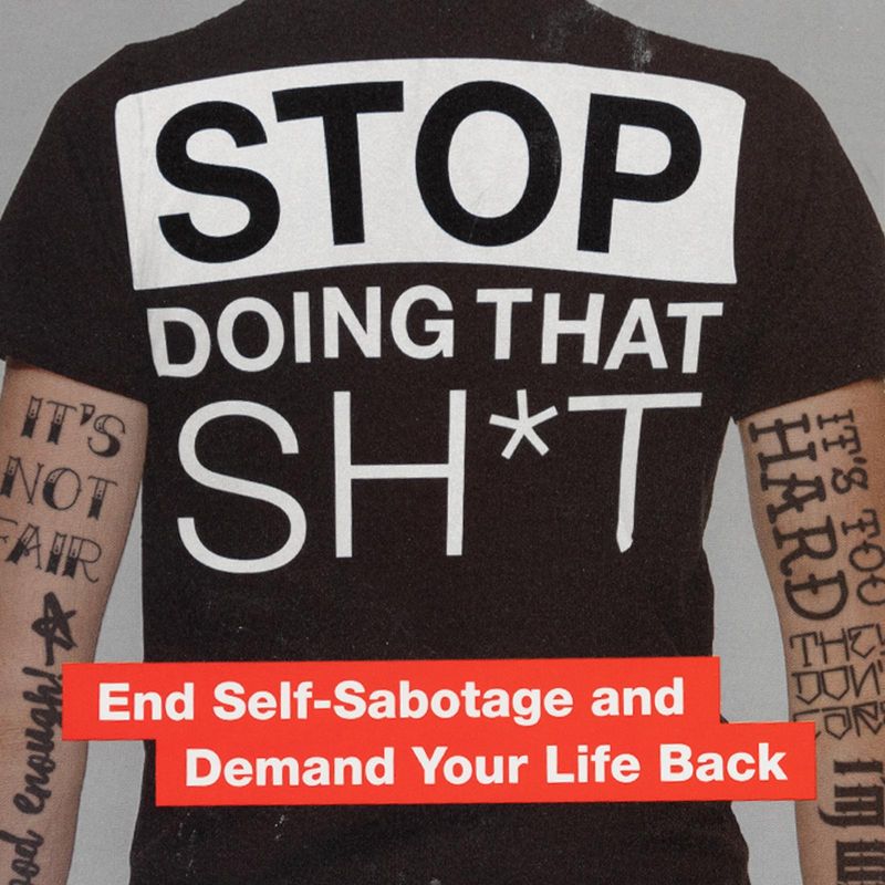stop-doing-that-sh-t-4-9780062945884