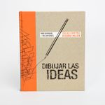 dibujar-las-ideas-dibujar-a-mano-para-disenar-mejor-9788441542785