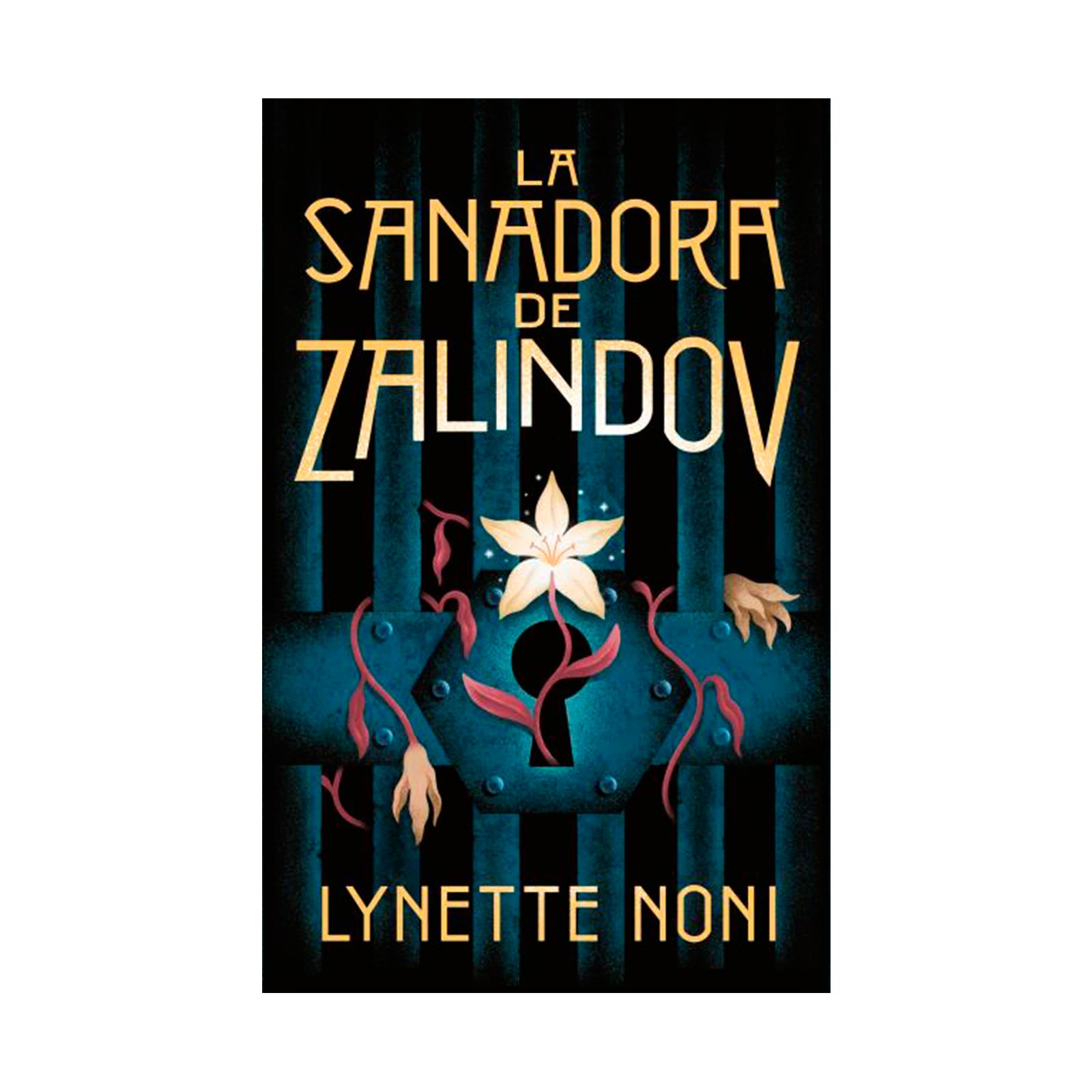 Sanadora de Zalindov, La - by Lynette Noni (Paperback)