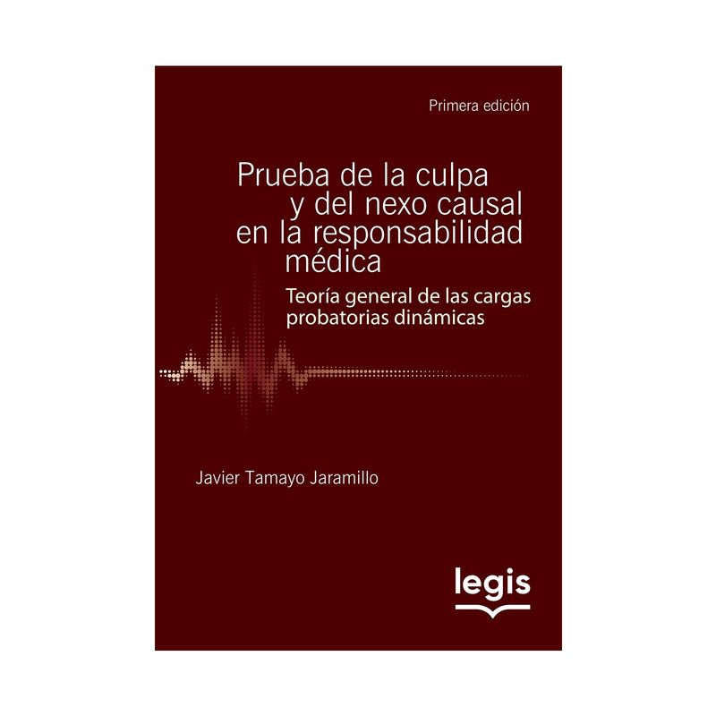 prueba-de-la-culpa-y-del-nexo-causal-en-la-responsabilidad-medica-1-edicion-9789587973198