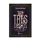 Mis tres deseos