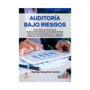 Auditoría bajo riesgos: preparado con base en las normas internacionales de auditoría (NIAS) y normas internacionales