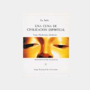 Una cuna de civilización espiritual