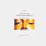 Una cuna de civilización espiritual