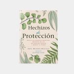 hechizos-de-proteccion-anula-las-energias-negativas-9788417851408