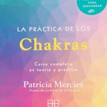 la-practica-de-los-chakras-curso-completo-en-teoria-y-practica-4-9788417851439