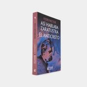 Así hablaba Zaratustra / El anticristo