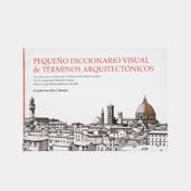Pequeño diccionario visual de términos arquitectónicos