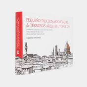 Pequeño diccionario visual de términos arquitectónicos