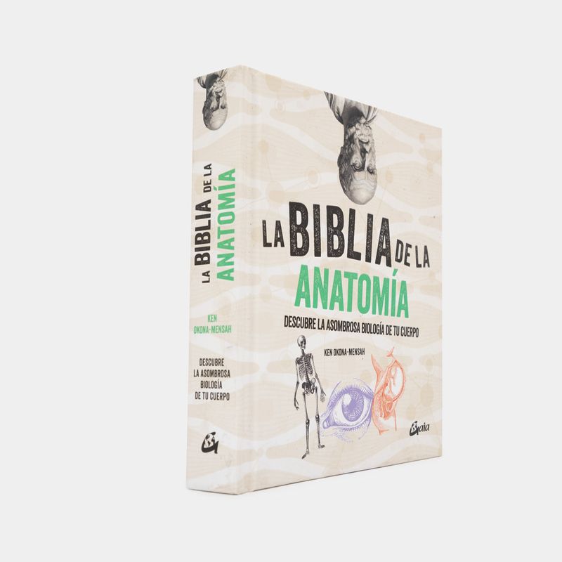 la-biblia-de-la-anatomia-descubre-la-asombrosa-biologia-de-tu-cuerpo-2-9788484459521