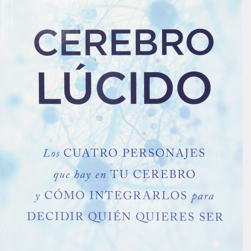 cerebro-lucido-los-cuatro-personajes-que-hay-en-tu-cerebro-4-9788484459644
