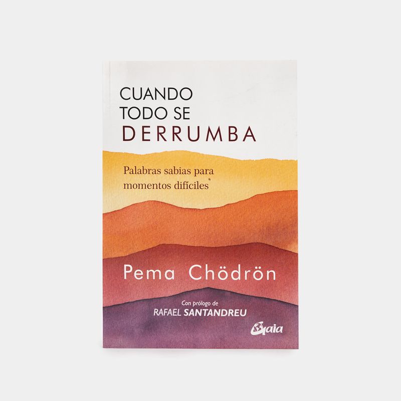 cuando-todo-se-derrumba-palabras-sabias-para-momentos-dificiles-9788484459941