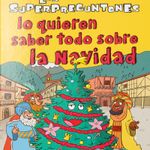 los-superpreguntones-lo-quieren-saber-todo-sobre-la-navidad-4-9788499743332