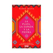 La plata, la espada y la piedra