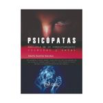psicopatas-analisis-de-un-comportamiento-criminal-y-letal-9789588993898