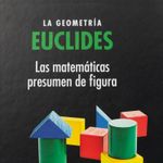 la-geometria-euclides-las-matematicas-presumen-de-figura-4-9788447394197