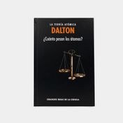 La teoría atómica Dalton: ¿cuánto pesan los átomos?