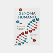 Genoma humano: desentrañando los mecanismos del ADN