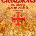 las-cruzadas-200-anos-de-guerra-por-la-fe-4-9788496731059