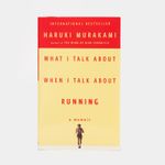 what-i-talk-about-when-i-talk-about-running-9780307473394