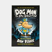 Dog Man: The Epic Collection