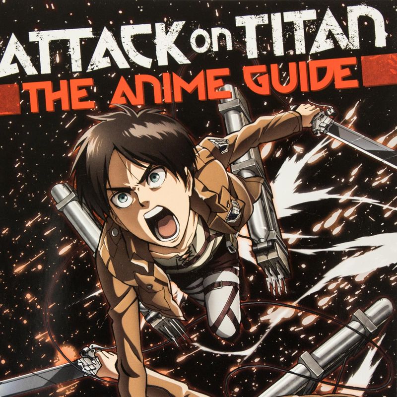 attack-on-titan-the-anime-guide-4-9781632363848
