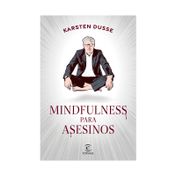 Mindfulness para asesinos