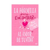 La formula para encontrar al amor de tu vida